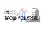 LYCEE RAOUL FOLLERAU